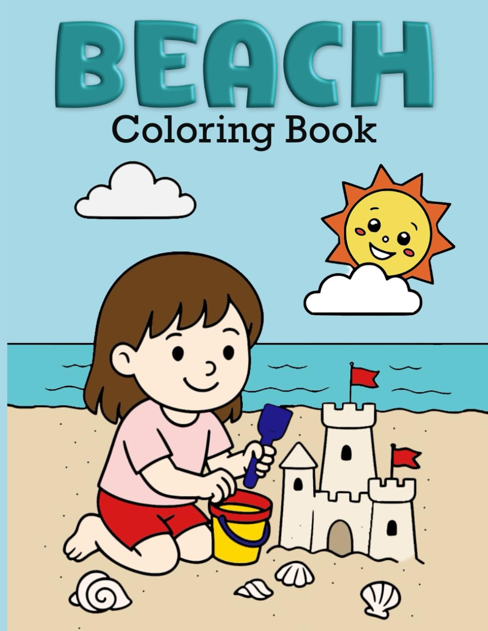 Beach Coloring Book for Kids: Ocean Adventures, Summer Fun, and Activities for Toddlers and Preschoolers