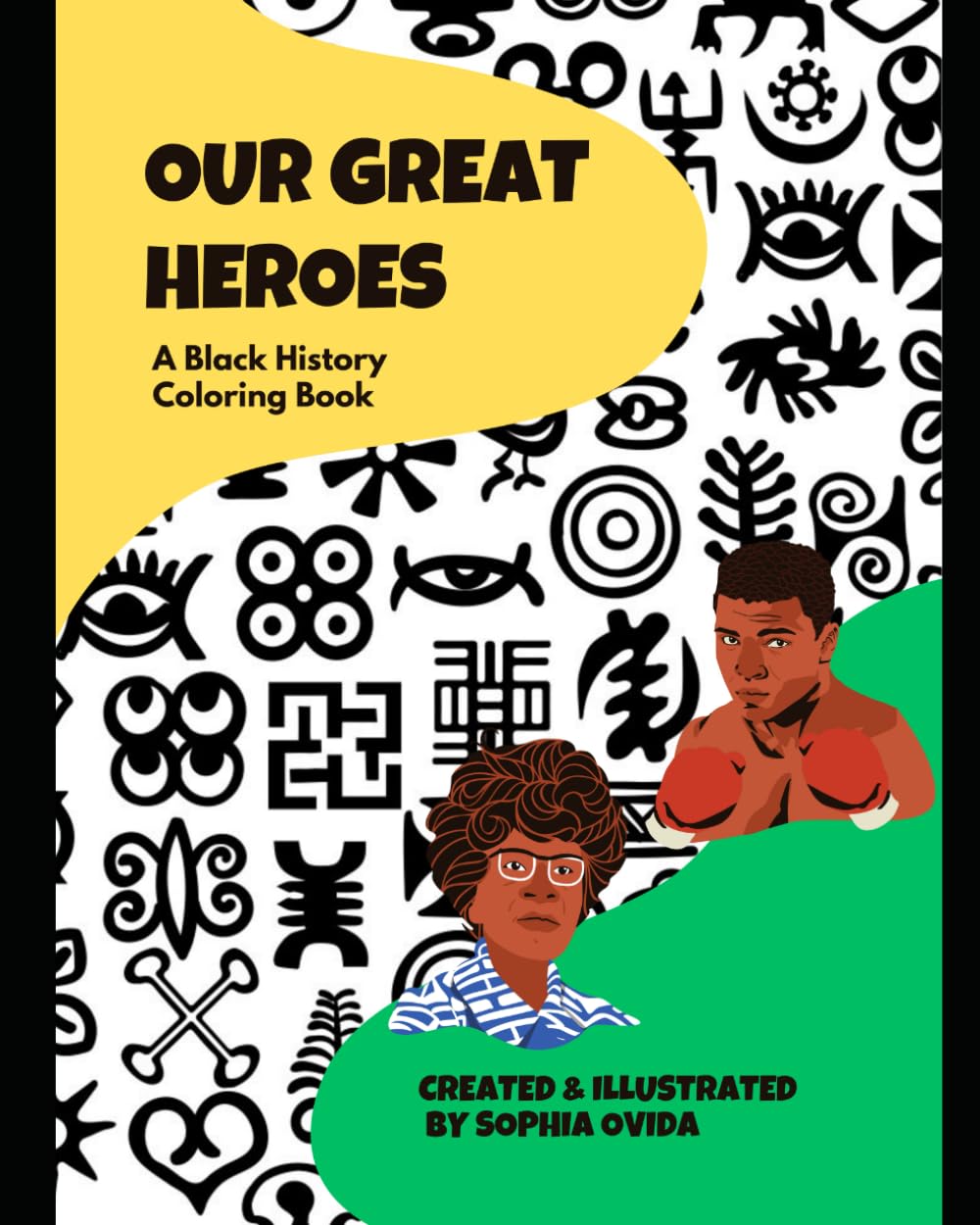 Our Great Heroes: A Black History Coloring Book