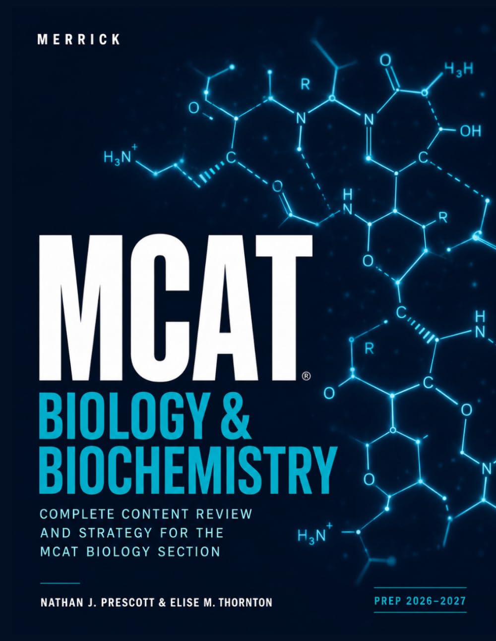 MCAT Biology & Biochemistry: High-Yield Content Review, Passage-Based Strategy & Practice for the Biological and Biochemical Foundations of Living Systems