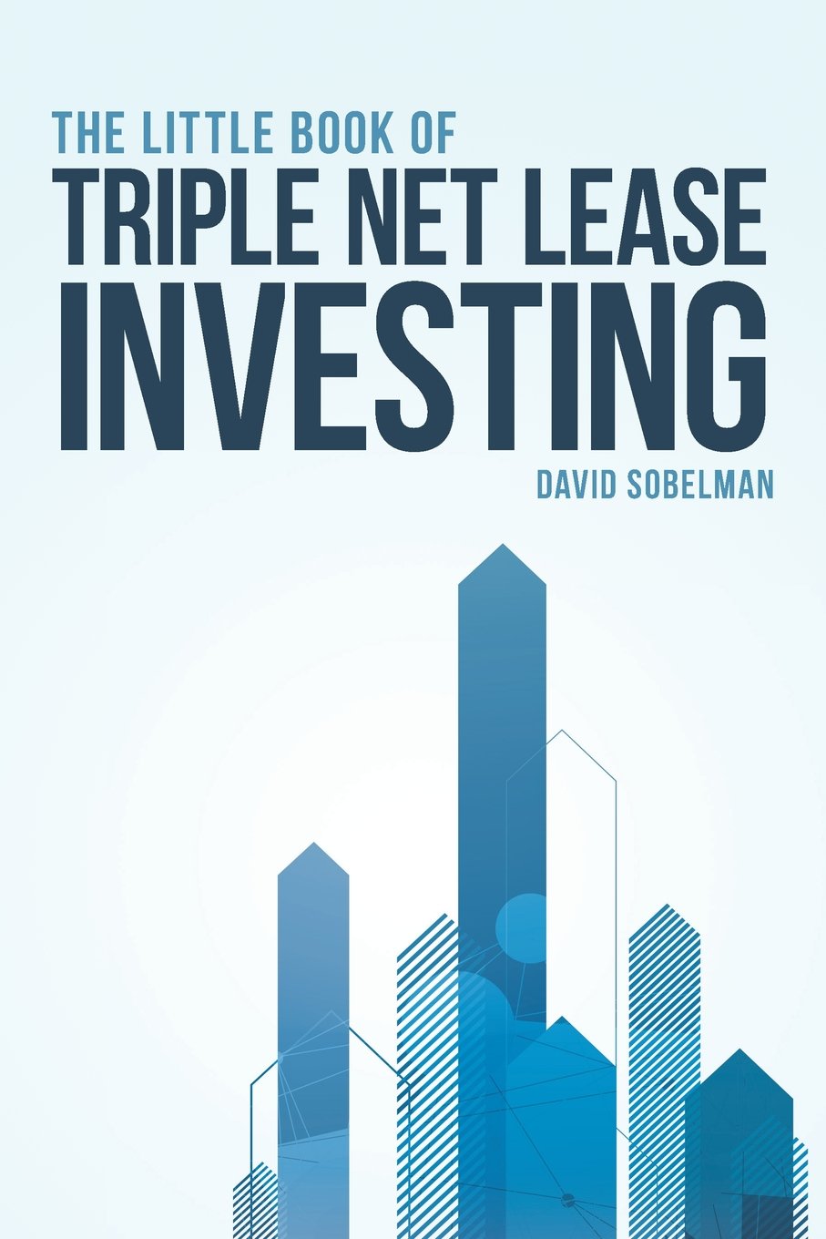 The Little Book of Triple Net Lease Investing