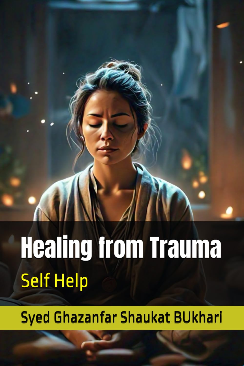 Healing from Trauma: Self Help