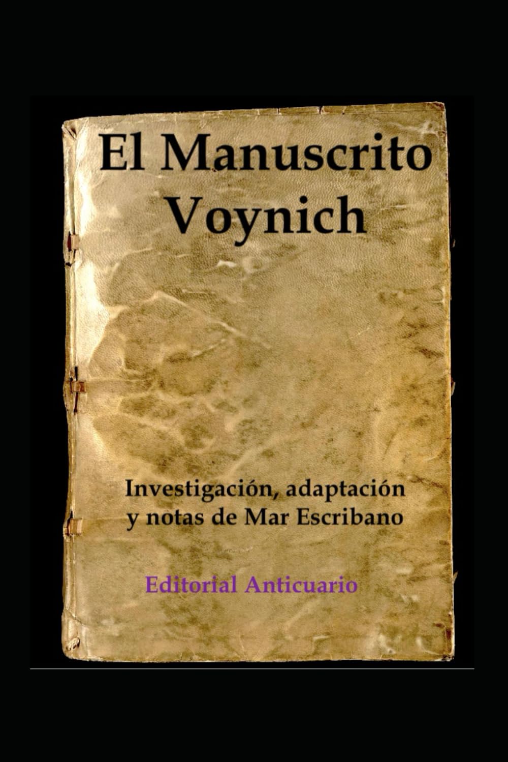 El Manuscrito Voynich (LOS LIBROS MAS MISTERIOSOS DEL MUNDO)