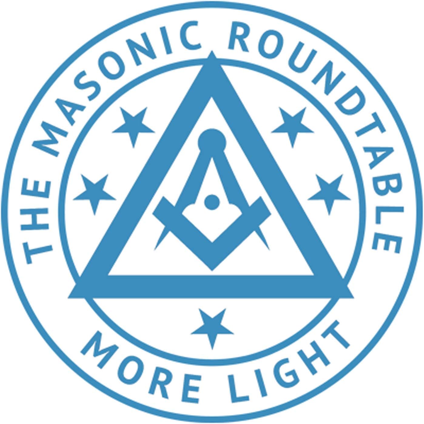 The Masonic Roundtable - Freemasonry Today for Today's Freemasons
