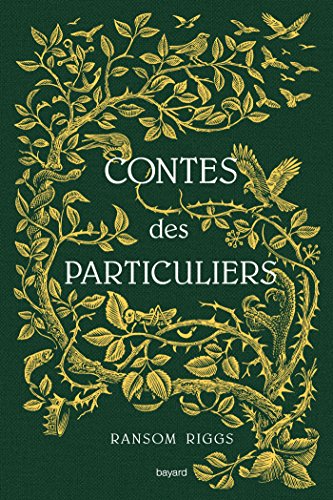 Télécharger Contes des particuliers (Miss Peregrine) PDF
