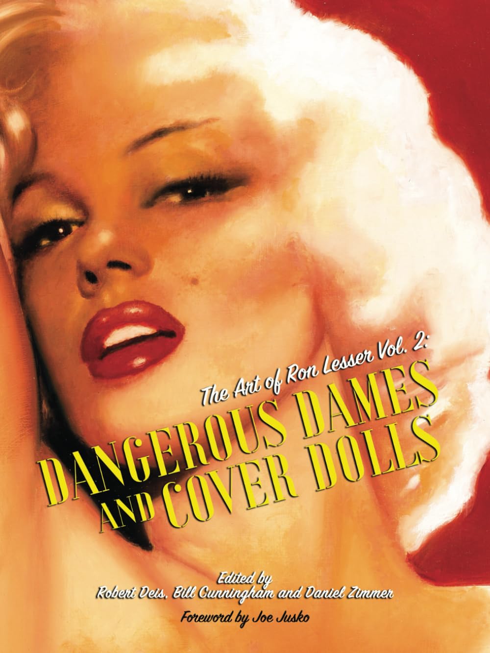 The Art of Ron Lesser Volume 2: Dangerous Dames and Cover Dolls      Paperback – November 8, 2024