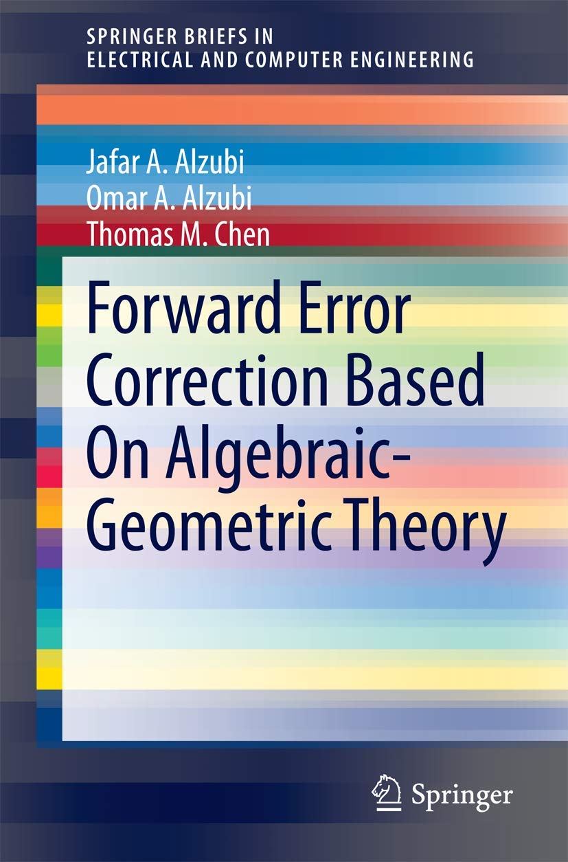 Forward Error Correction Based On AlgebraicGeometric Theory