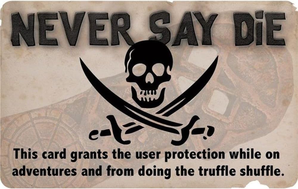 Signs 4 Fun Parody Driver’s License | Never Say Die (Goonies) ID | Fake ID Novelty Card | Collectible Trading Card Driver’s License | Novelty Gift for Holidays | Made in The USA