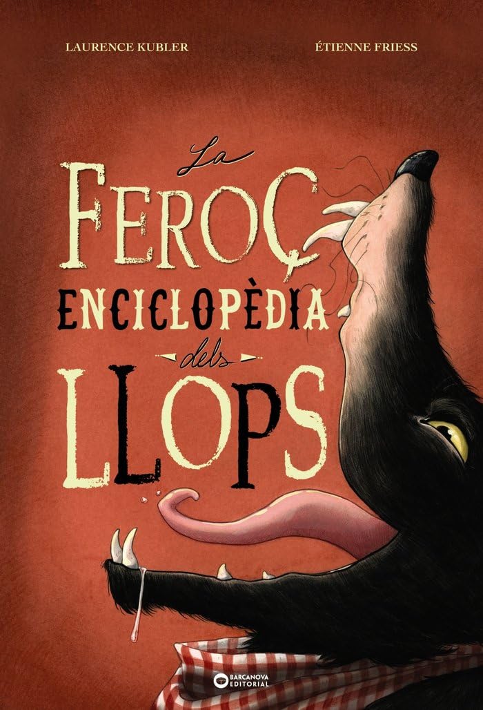 La feroç enciclopèdia dels llops (Llibres infantils i juvenils - Diversos)