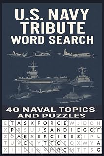 U.S. Navy Tribute Word Search: 40 Naval Topics And Puzzles