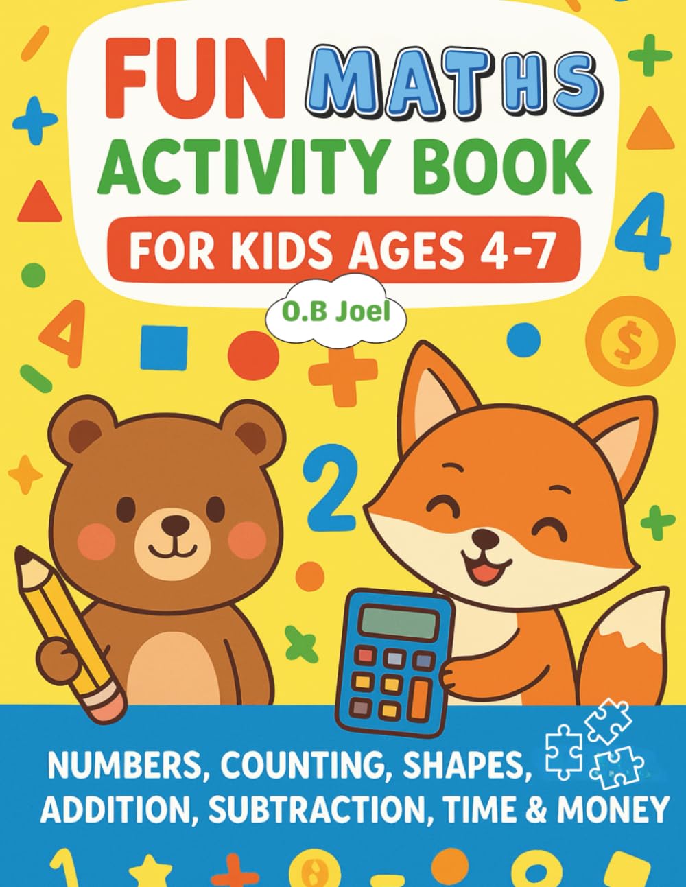 Fun Maths Activity Book For Kids Ages 4 to 7