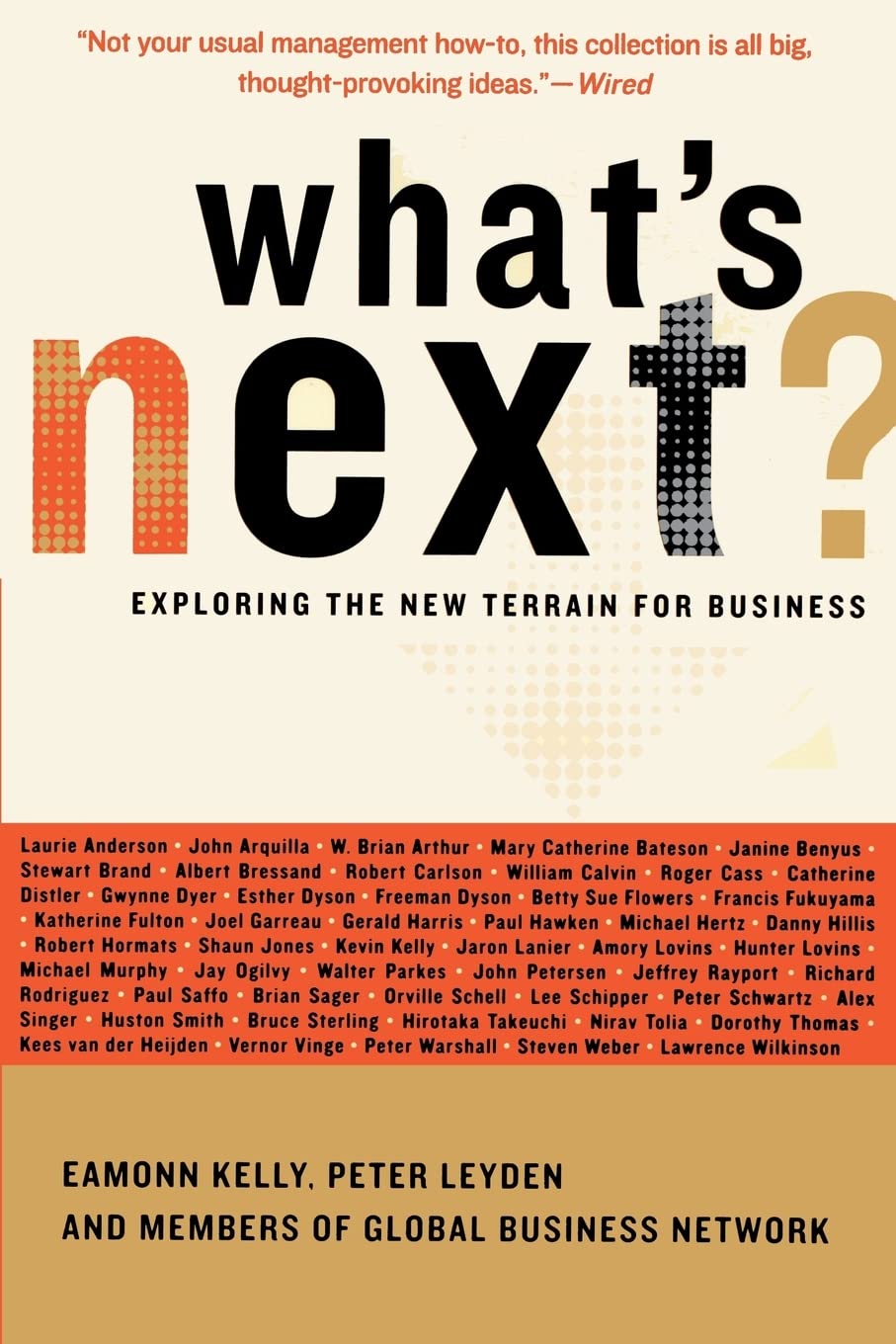 What's Next: Exploring The New Terrain For Business