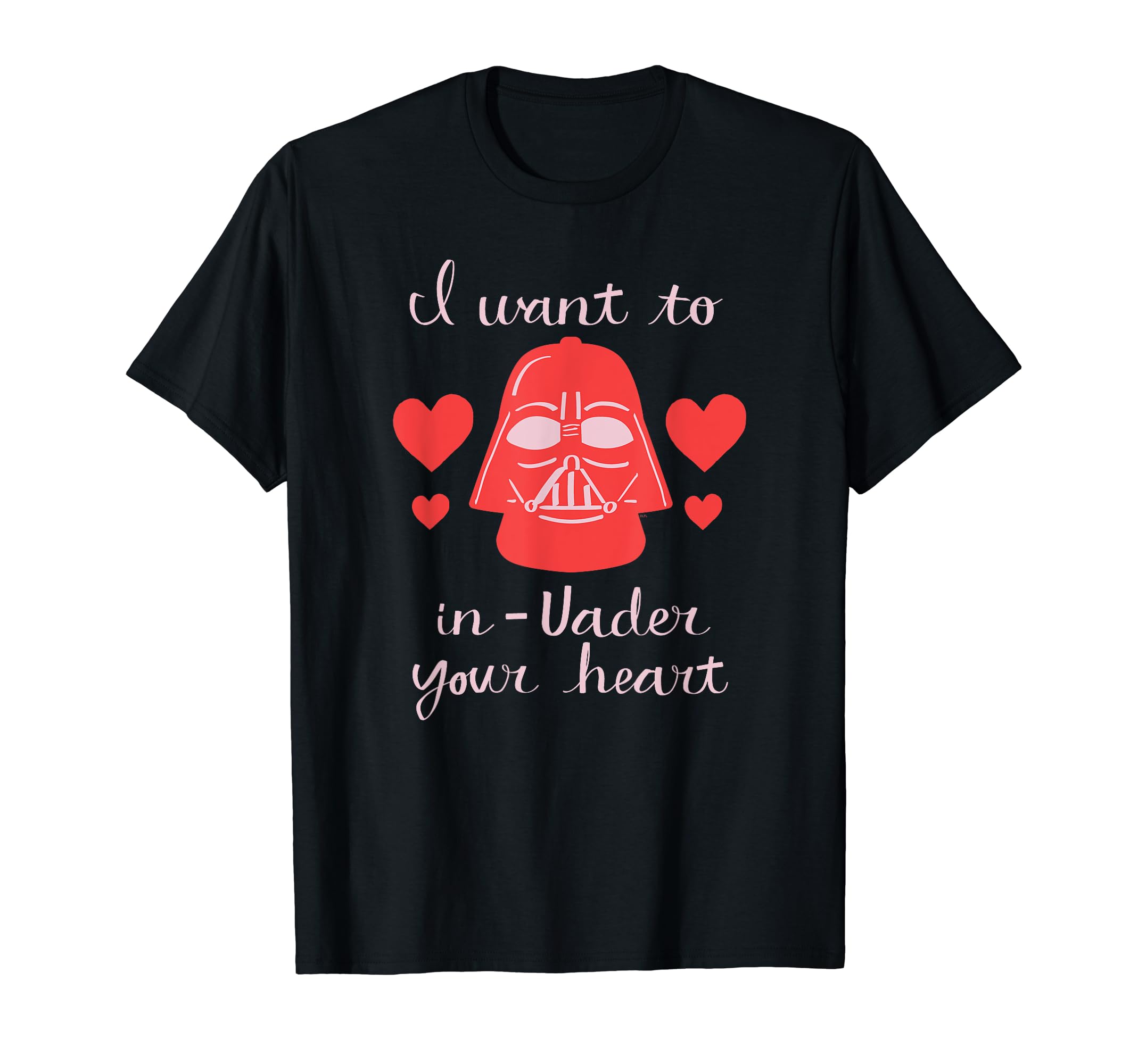 Star Wars Darth Vader Want to In-Vader Your Heart Valentine T-Shirt