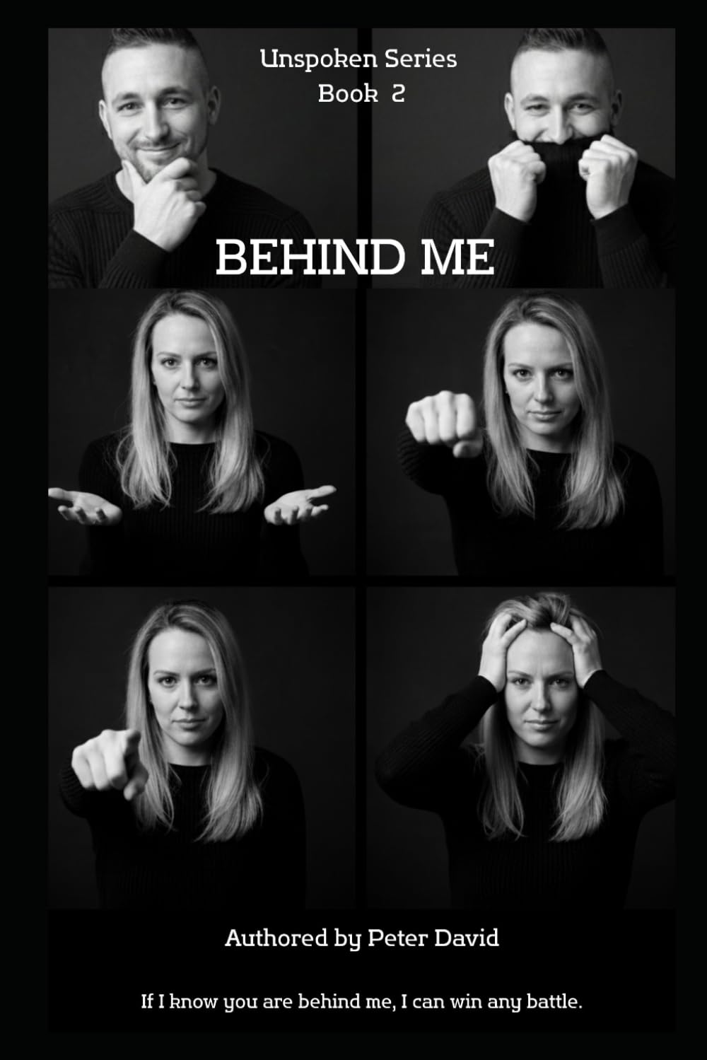 Unspoken Series - Behind Me