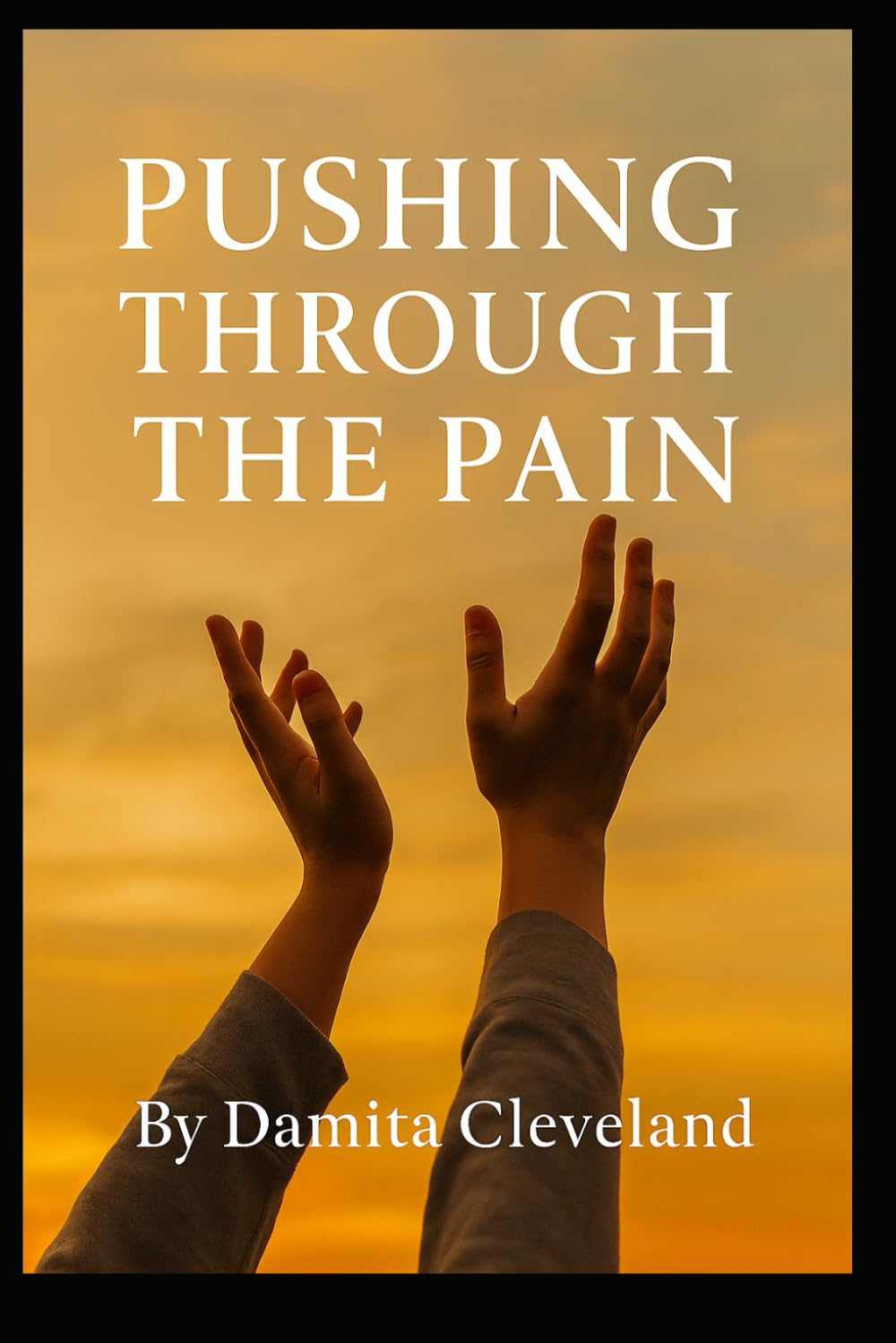 Pushing Through the Pain: Your story isn’t over — it’s being rewritten by grace