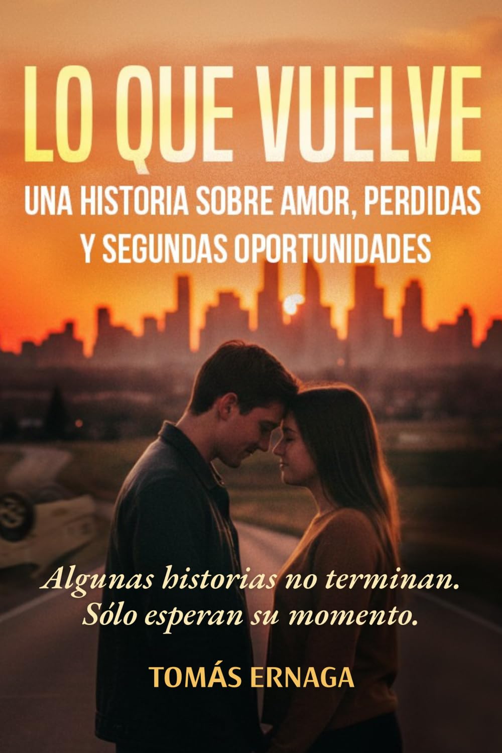 Lo que vuelve: Una historia sobre amor, pérdidas y segundas oportunidades