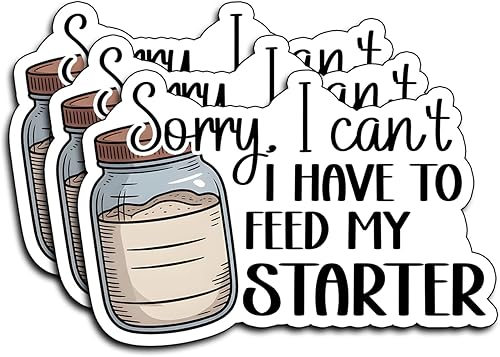 (3 unidades) Calcomanías de texto en inglés «Sorry I Can't I Have to Feed My Starter Stickers Funny Sarcastic Quote Humor», regalos inspiradores