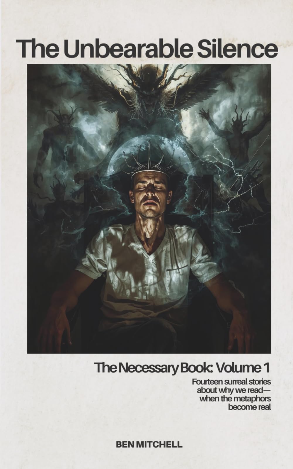 The Unbearable Silence: The Necessary Book: Volume 1 (The Necessary Book Series)
