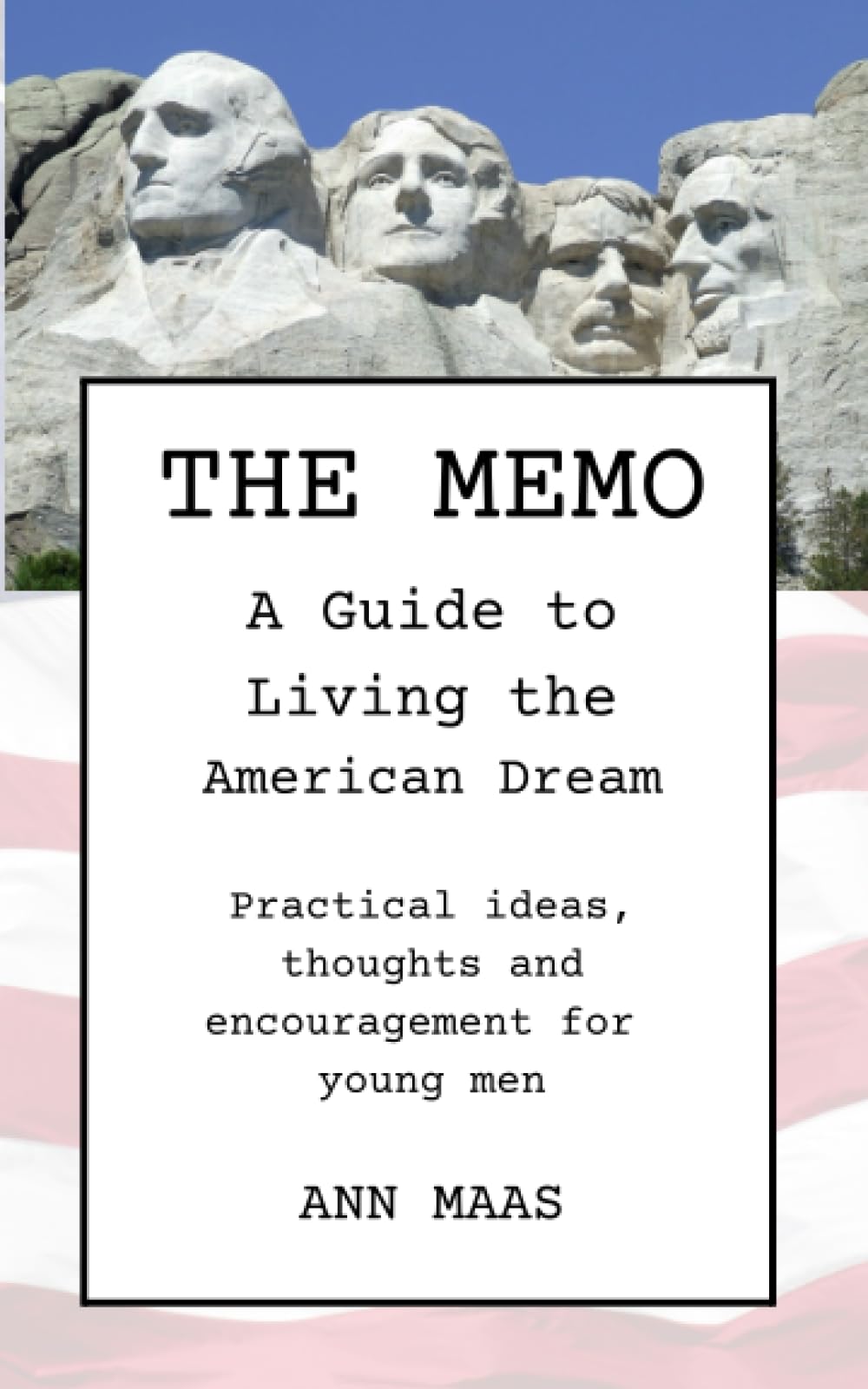 The Memo: A Guide to Living the American Dream