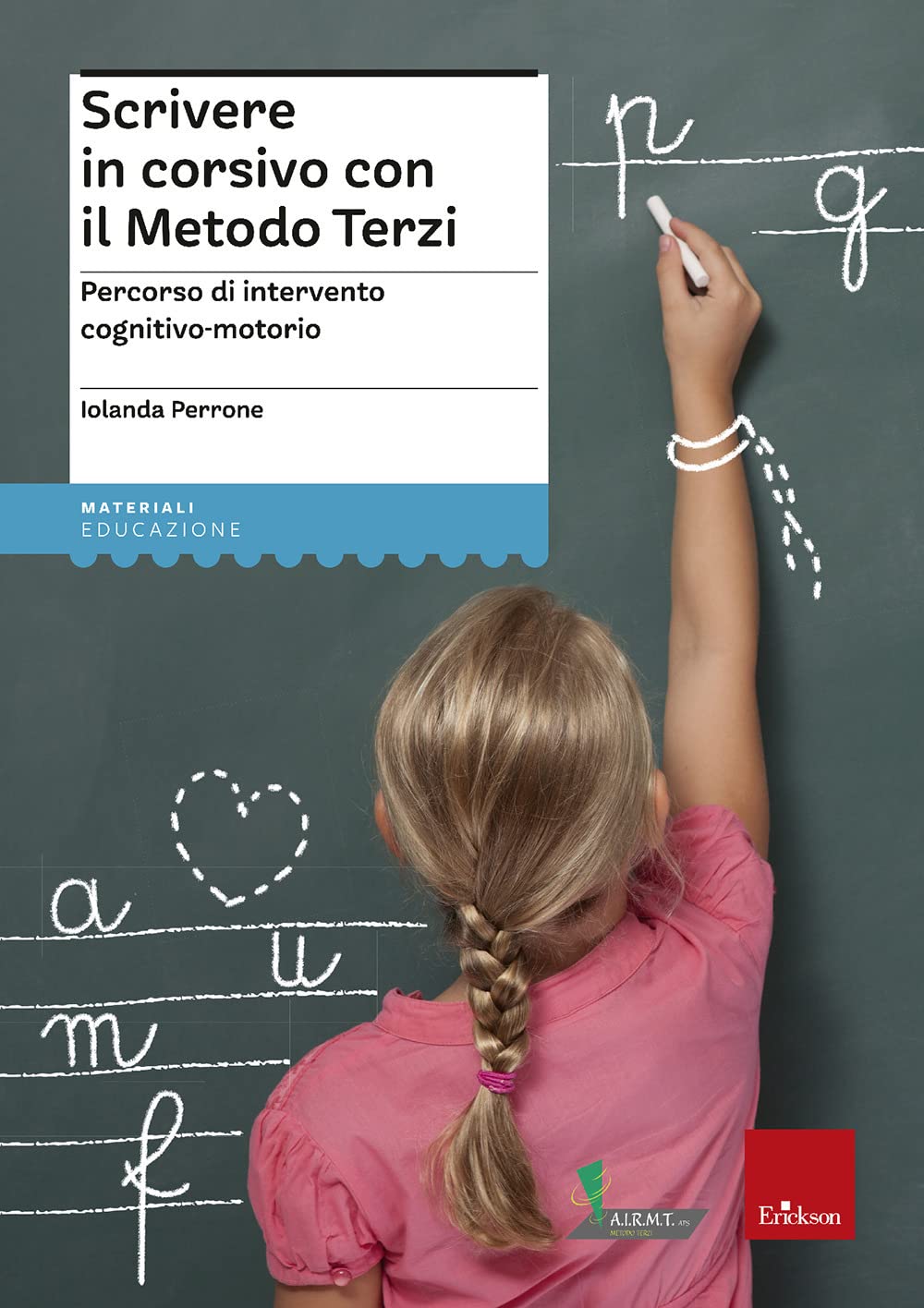 Scrivere In Corsivo Con Il Metodo Terzi. Percorso Di Intervento Cognitivo-Motorio - 4