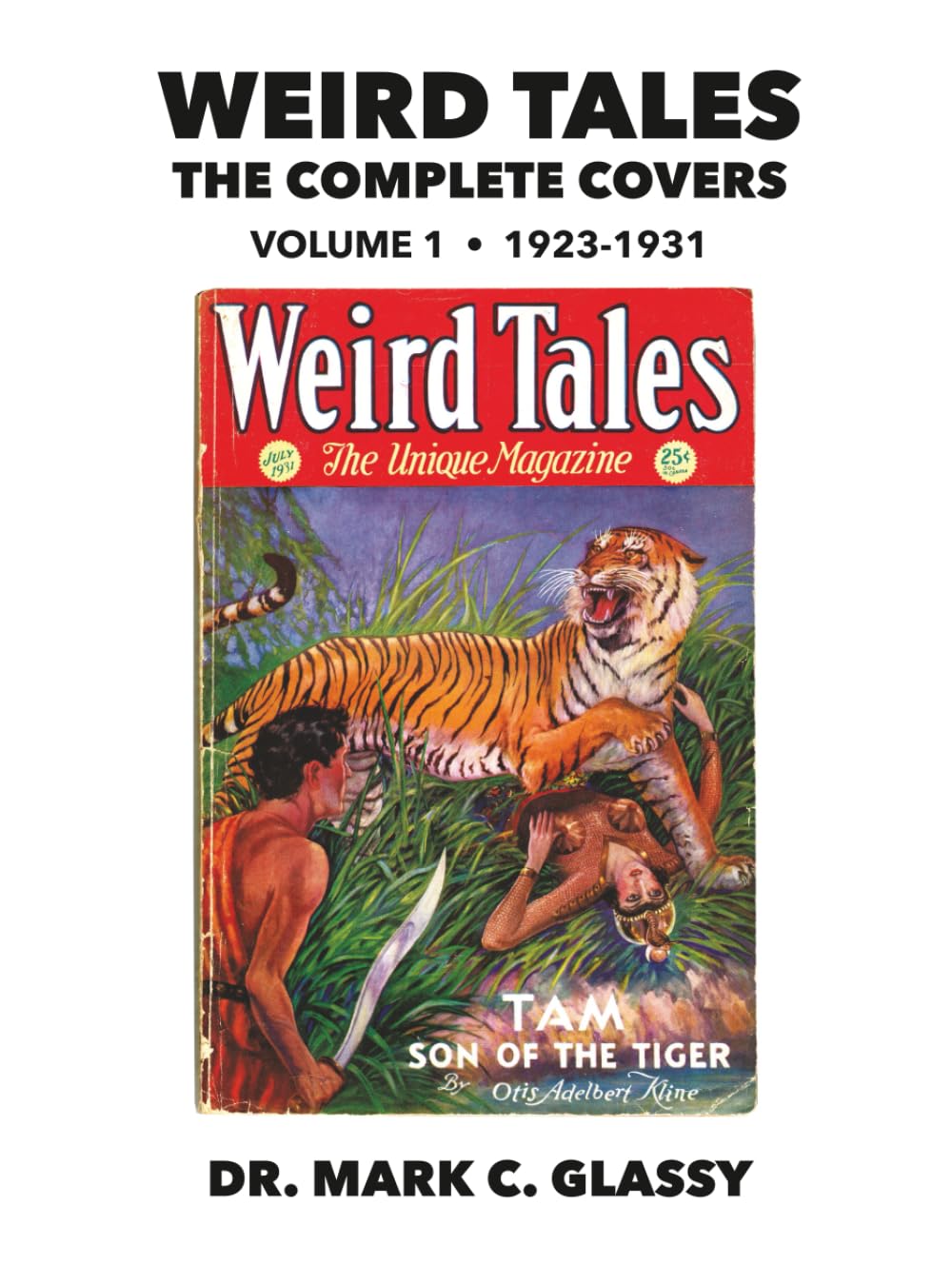 Weird Tales: The Complete Covers: Volume 1, 1923-1931
