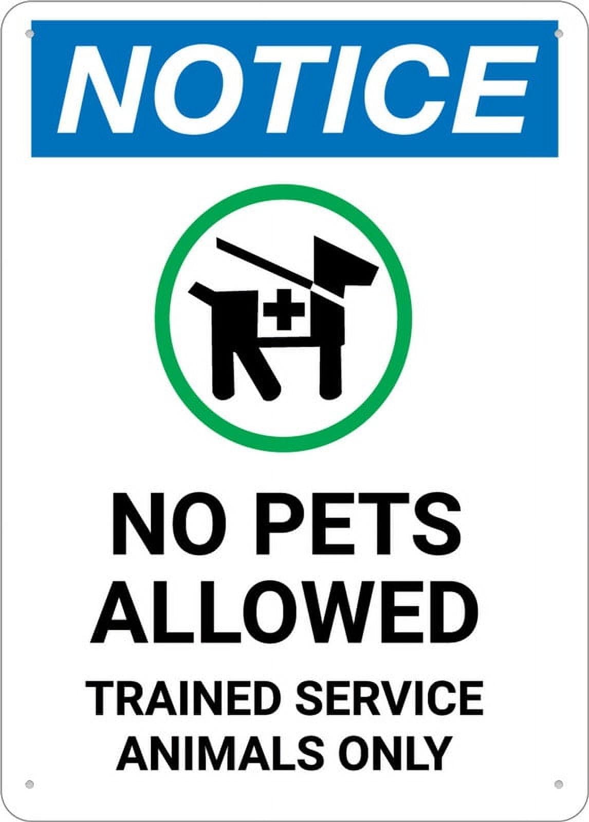 Notice No Pets Allowed Trained Service Animals Only for Cafe Home Living Room Bedroom Kitchen Garden Garage Cafe Bar Pub Tin Sign 8x12 Inch