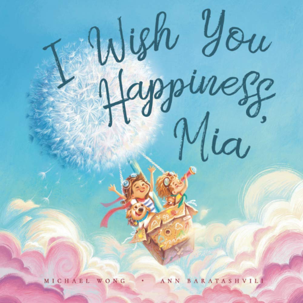 I Wish You Happiness Mia (The Unconditional Love for Mia Series)