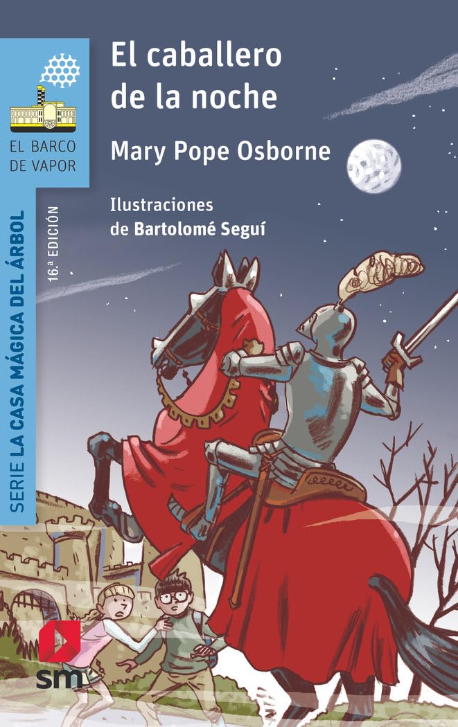 Casa magica del arbol 2/El caballero de la noche (El Barco de Vapor Azul)