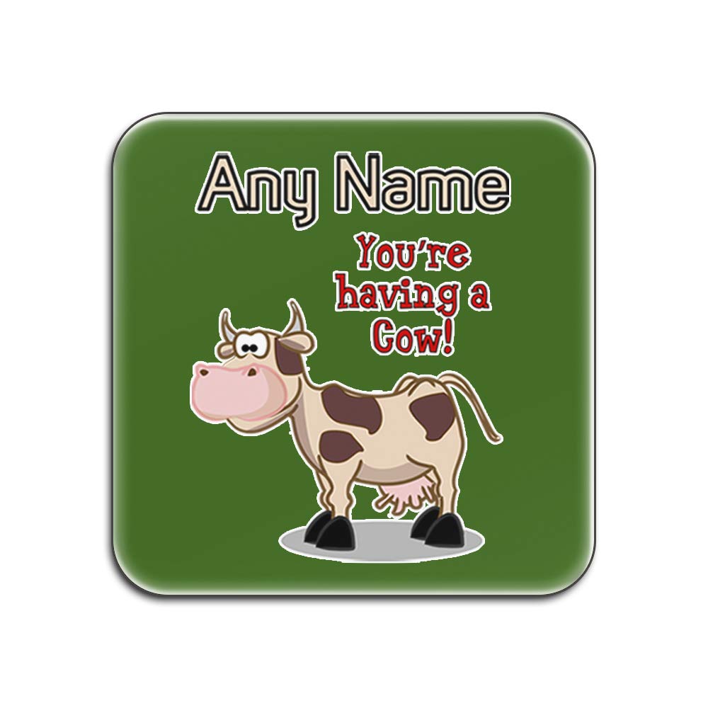 Dessous-de-verre humour You are Having A Cow idée cadeau déco