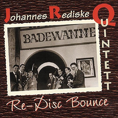 Re-disc Bounce by Johnannes Rediske Quintet