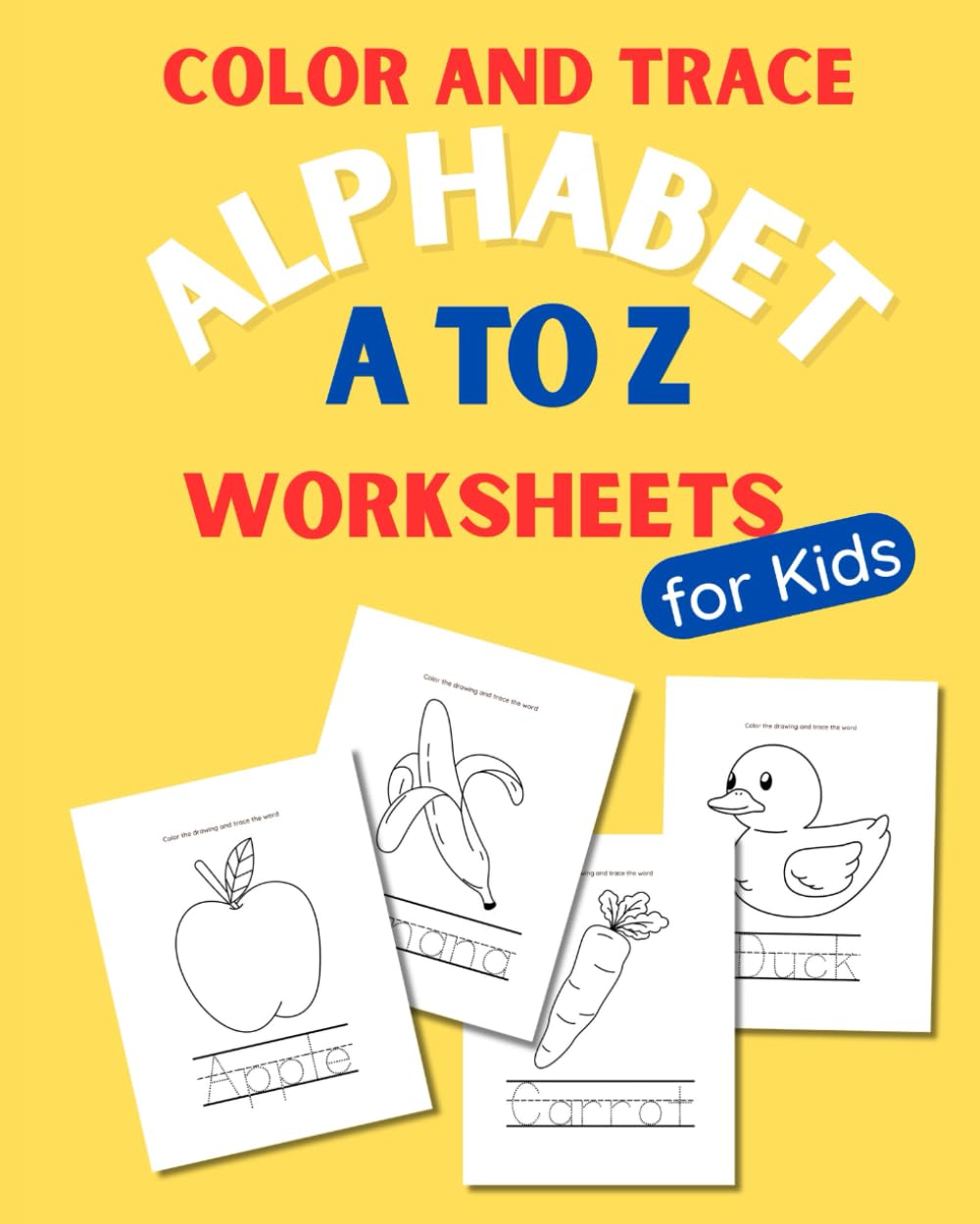 Color and Trace Alphabet A to Z Worksheets for Kids
