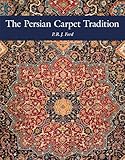 The Persian Carpet Tradition: Six Centuries of Design Evolution