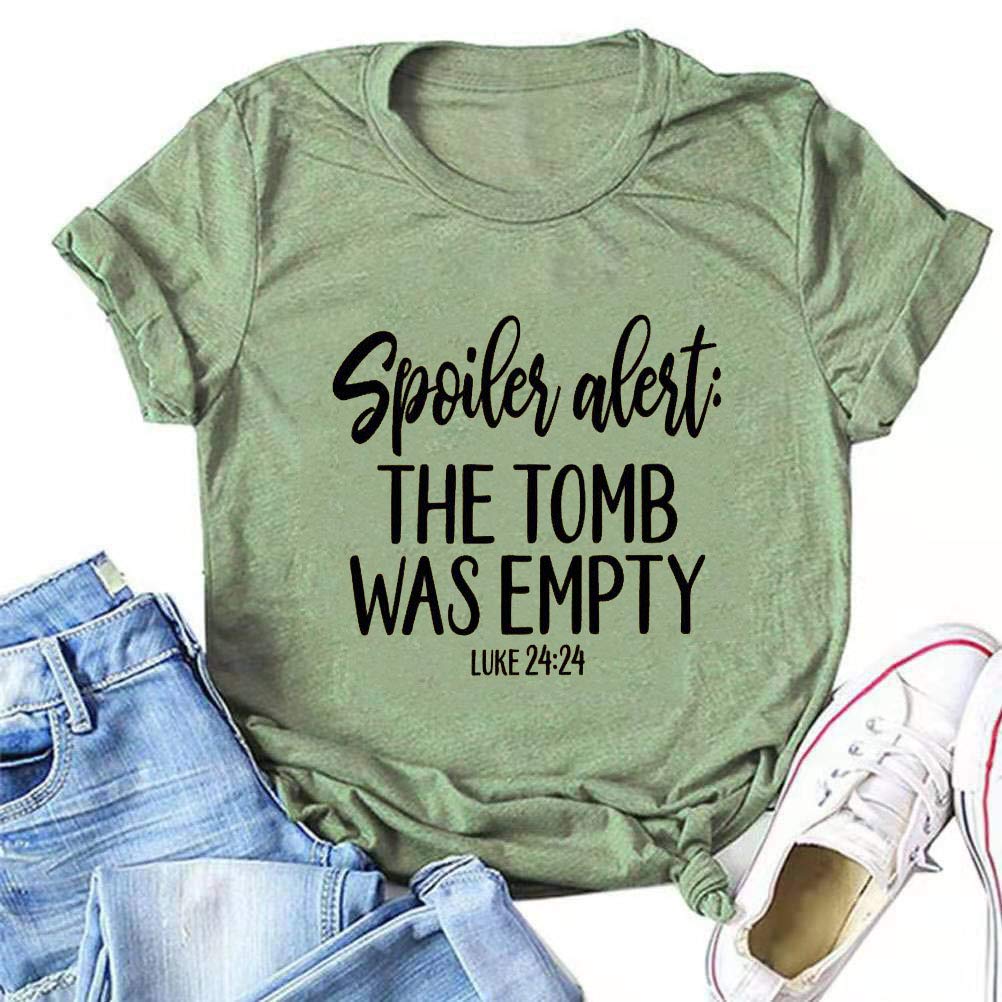 YourTopsWomen Spoiler Alert The Tomb was Empty Luke 24:24 T-Shirt, 3-green, XL