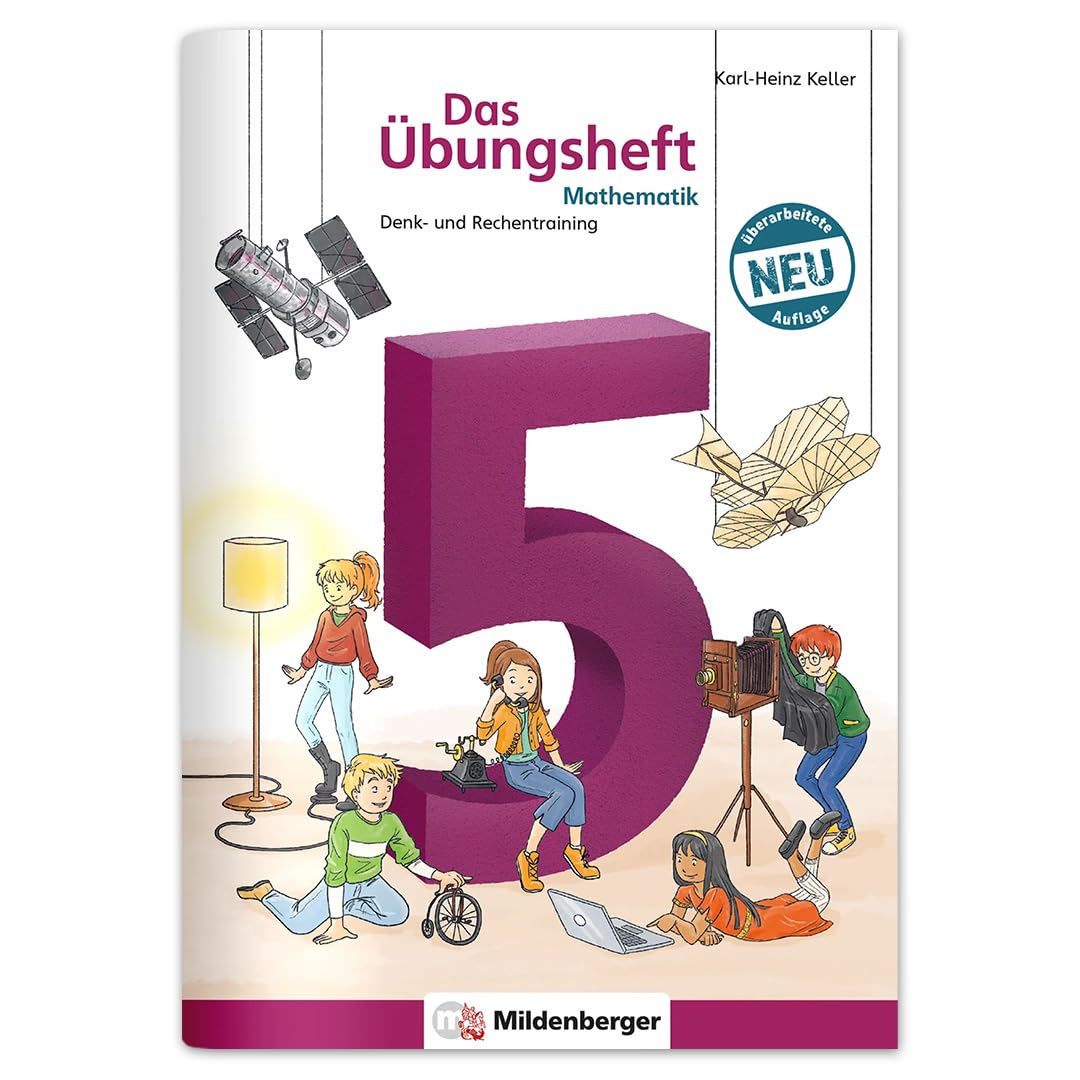 Das Übungsheft Mathematik 5: Denk- und Rechentraining, Klasse 5