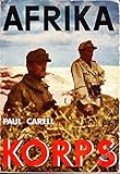  Afrika korps récit traduit de l\'allemand par françois ponthier robert laffont 1960