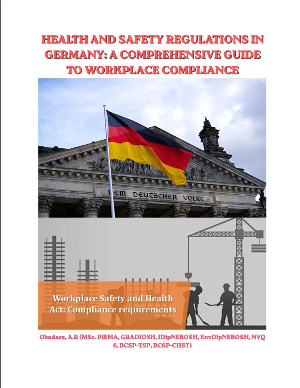 HEALTH AND SAFETY REGULATIONS IN GERMANY: A COMPREHENSIVE GUIDE TO WORKPLACE COMPLIANCE