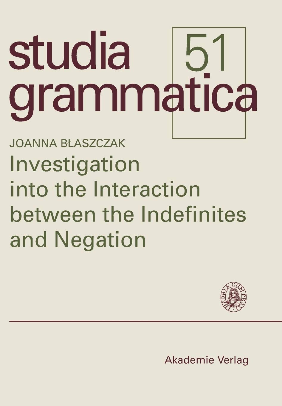 Investigation into the Interaction between the Indefinites and Negation: 51