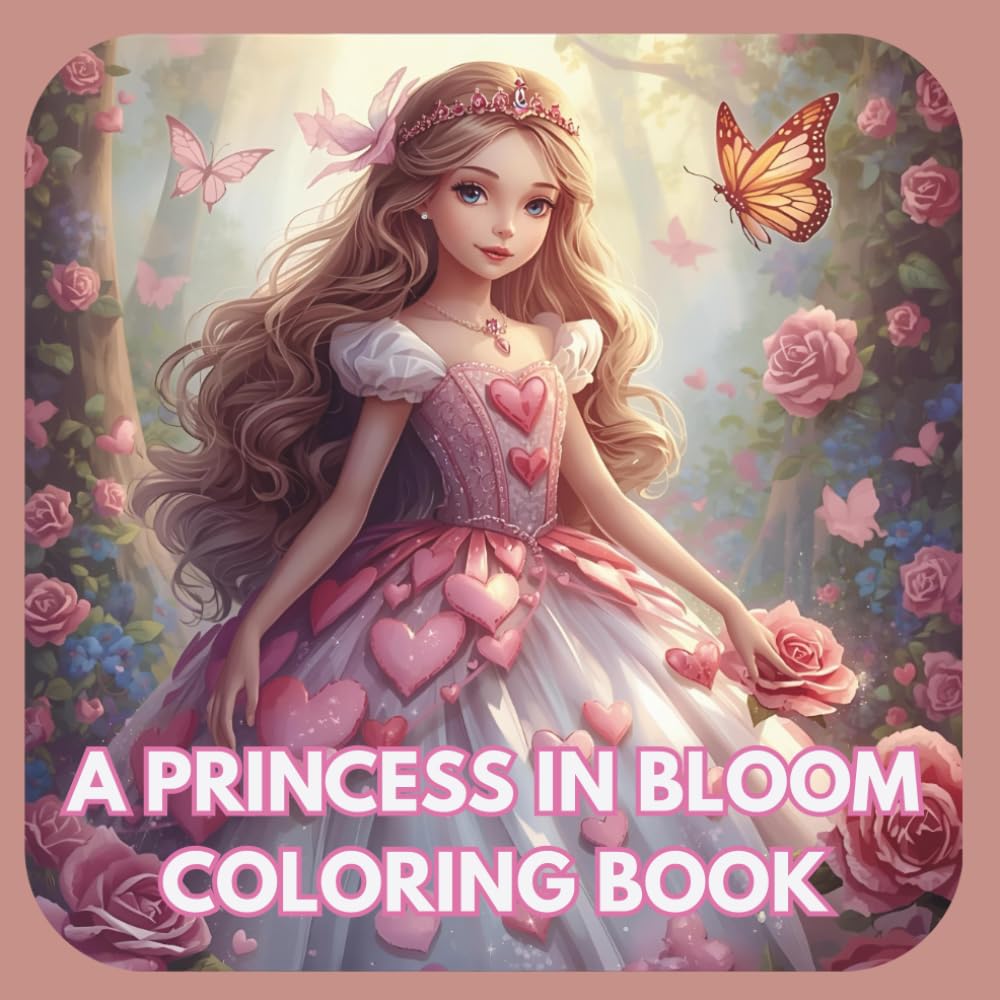 A Princess in Bloom Coloring book for kids: A Whimsical Princess Coloring Book Filled with Flowers and Castles