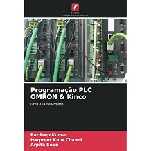 Programacao PLC OMRON & Kinco Um Guia de Projeto Portuguese Edition