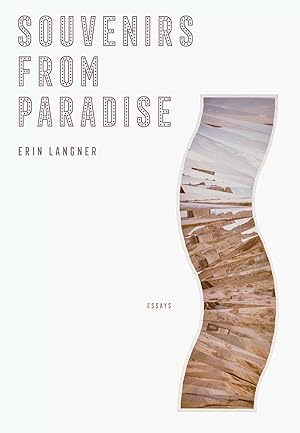 Souvenirs from Paradise by Erin Langner