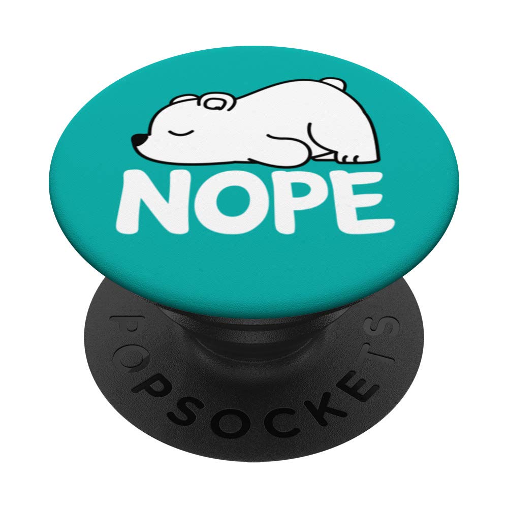 Nope Not Today Lazy Polar Bear Cool Animal Lover Teal Design PopSockets PopGrip: Swappable Grip for Phones & Tablets