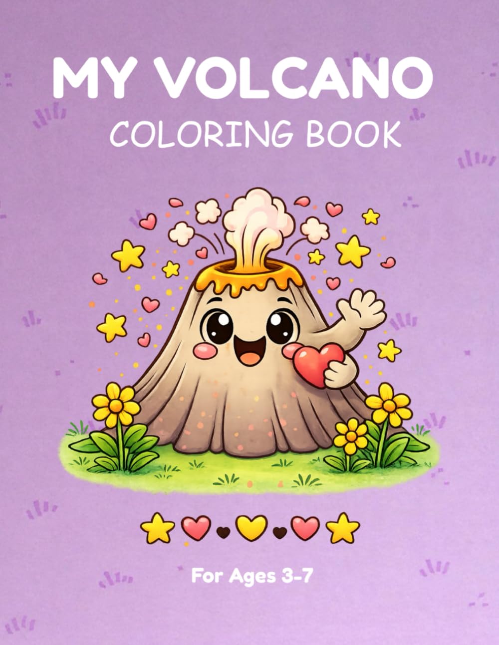 My Volcano Coloring Book: Adorable Volcano Adventure for Kids Ages 3-7. Featuring 24 Unique and Simple Coloring Pages with Cute Dinosaurs and Magical Lava.