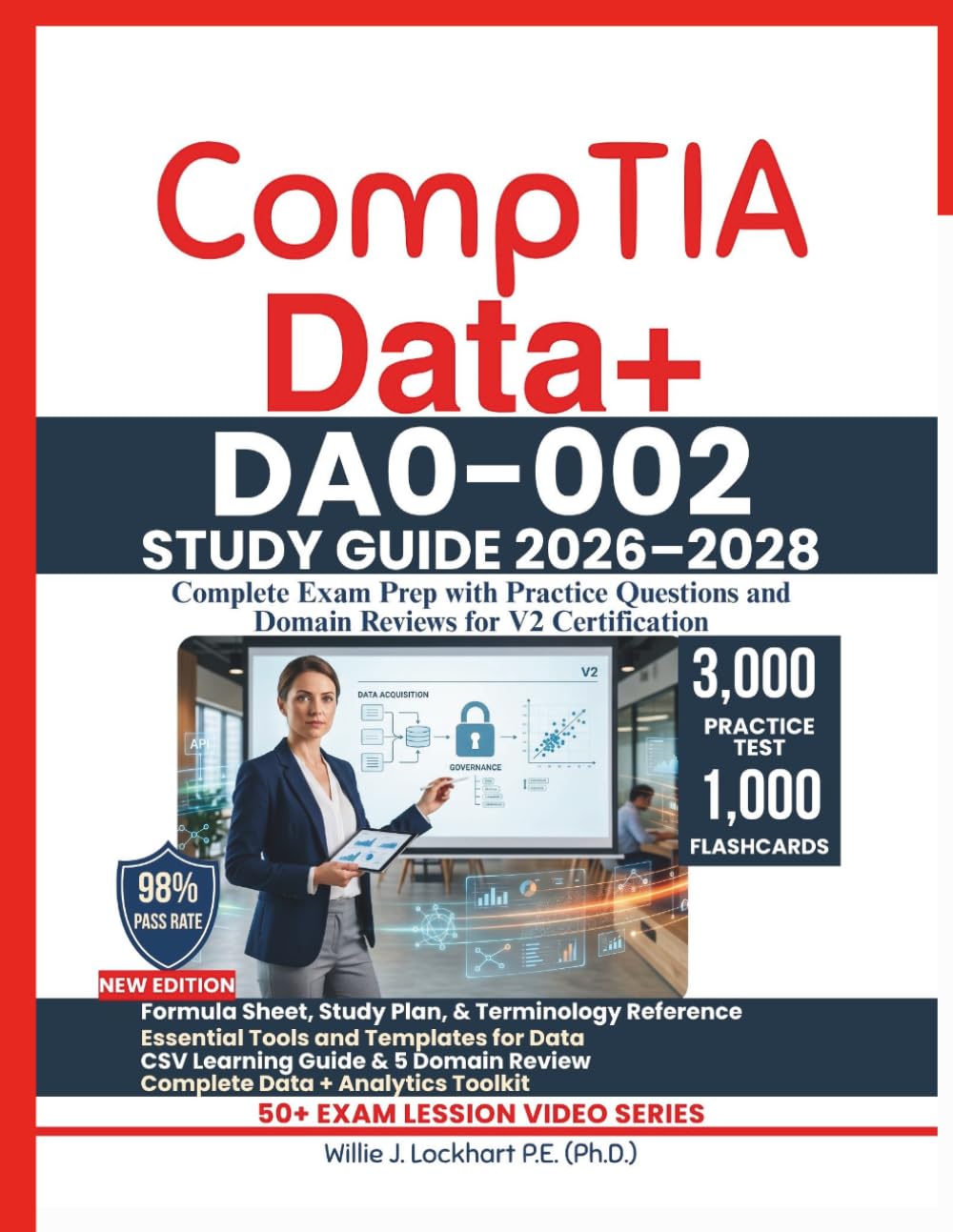 CompTIA Data+ DA0-002 STUDY GUIDE 2026–2028: Complete Exam Prep with Practice Questions and Domain Reviews for V2 Certification