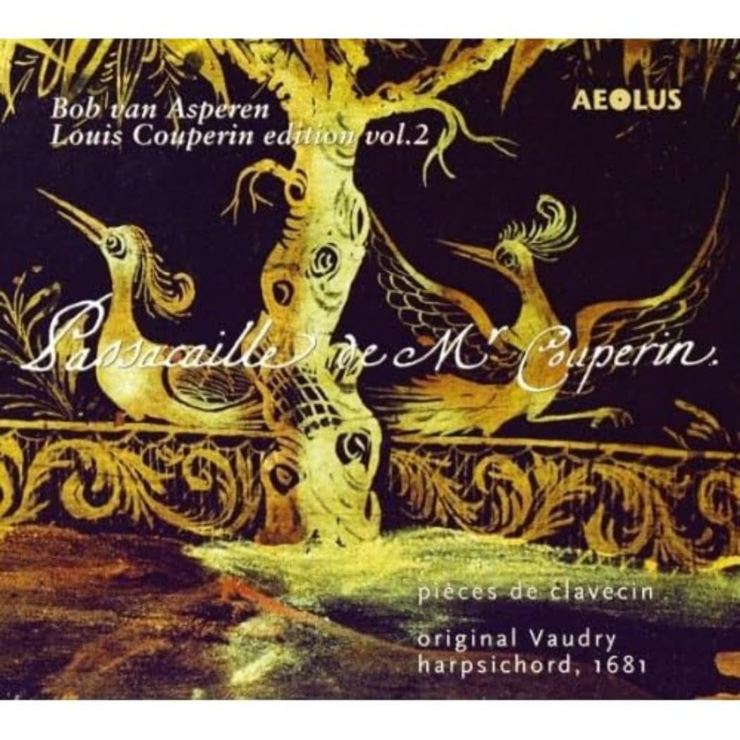 Louis Couperin: Works for keyboard instruments Vol. 2