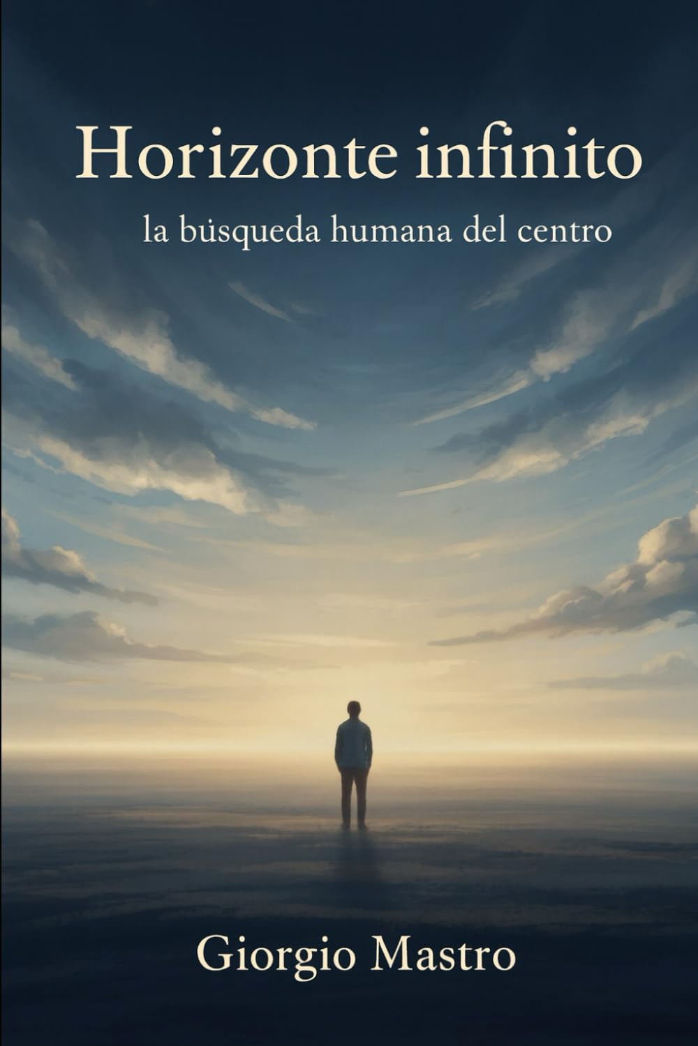 Horizonte Infinito: La Búsqueda Humana del Centro