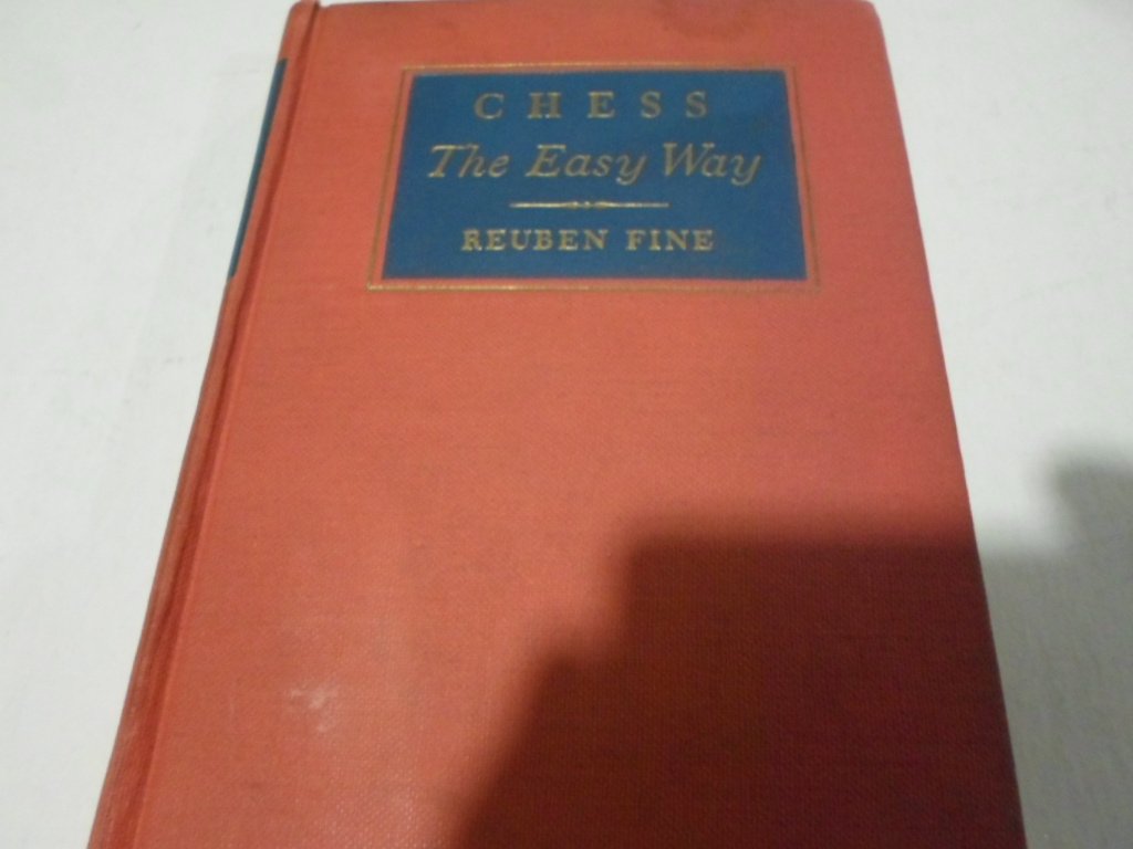 Chess the Easy Way Reuben Fine Books