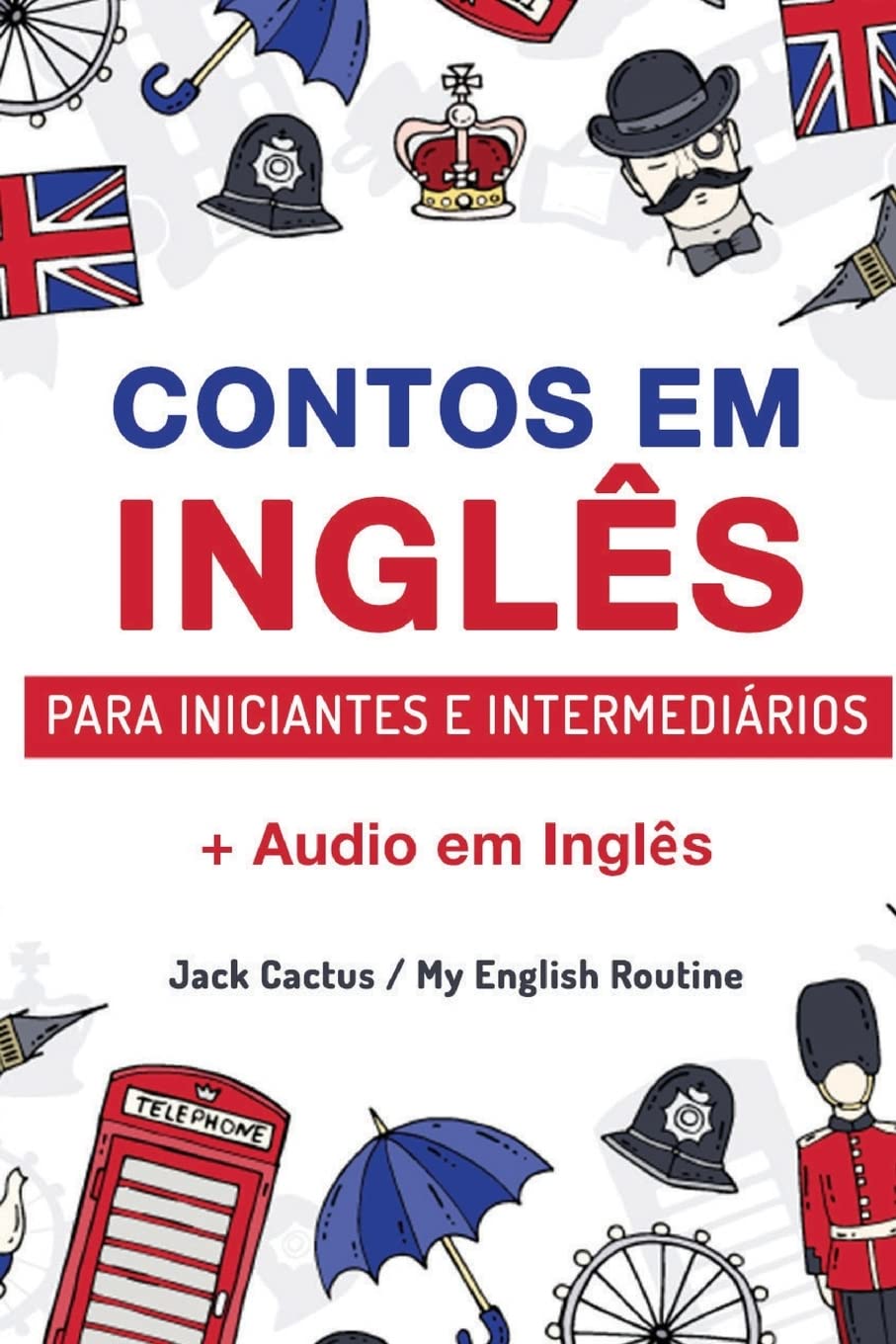 Aprenda Inglês com Contos Incríveis para Iniciantes e