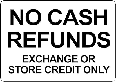 Aluminum Horizontal Metal Sign Multiple Sizes No Cash Refunds Exchange Or Store Credit Only Black Business With Border Weatherproof Street Signage 10x7Inches