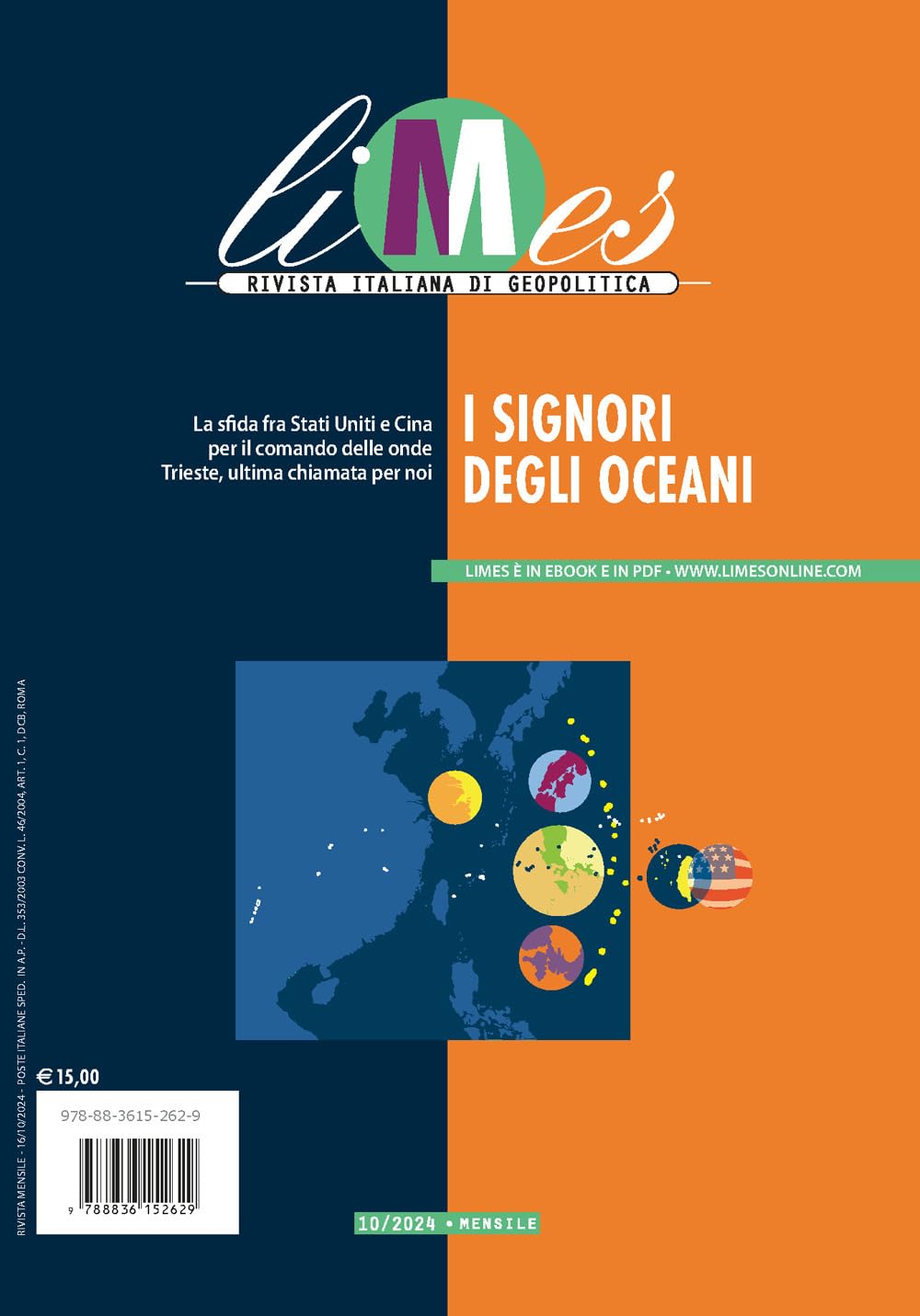 Limes. Rivista Italiana Di Geopolitica. I Signori Degli Oceani (2024) (Vol. 10) - 4
