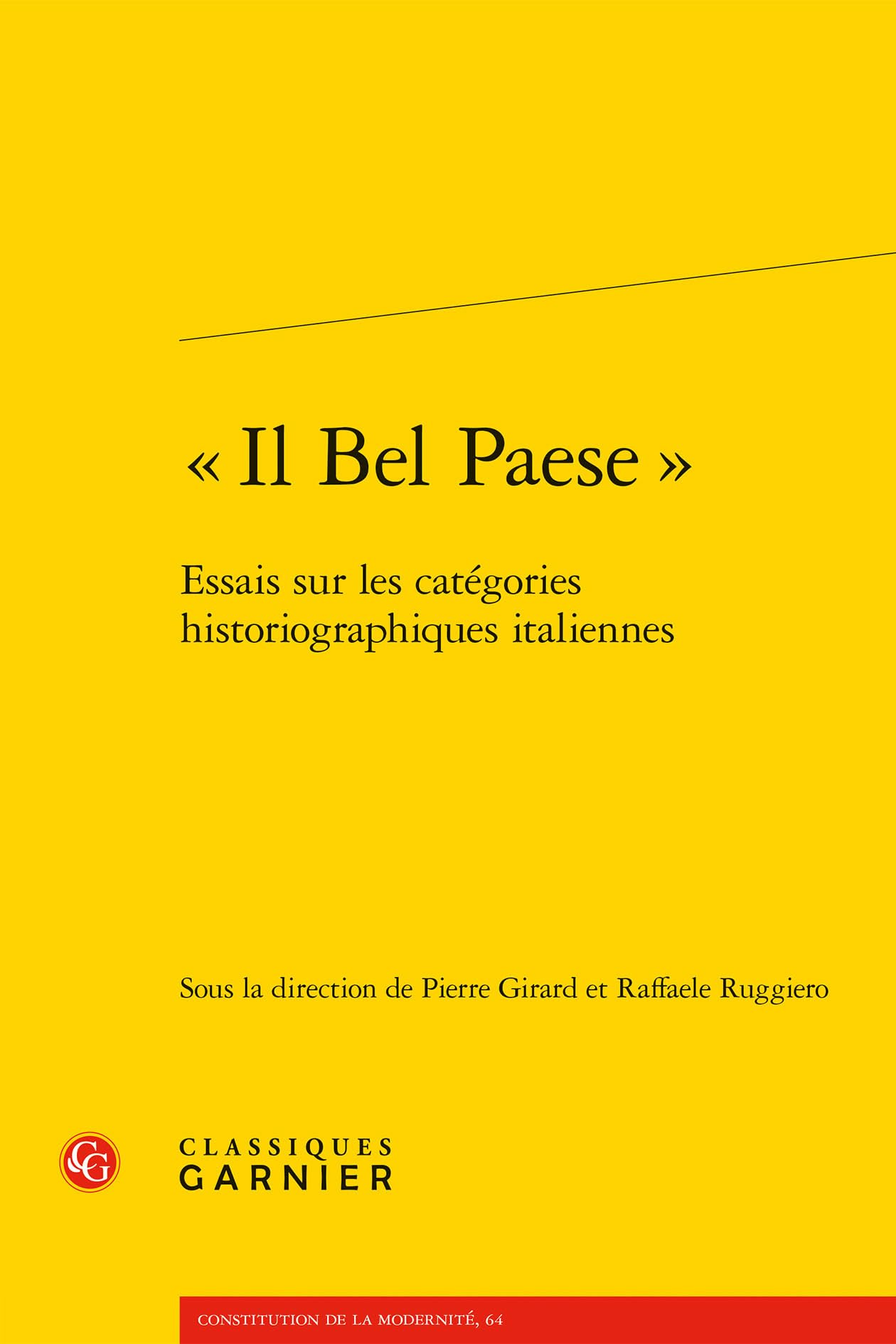« Il Bel Paese »: Essais sur les catégories historiographiques italiennes