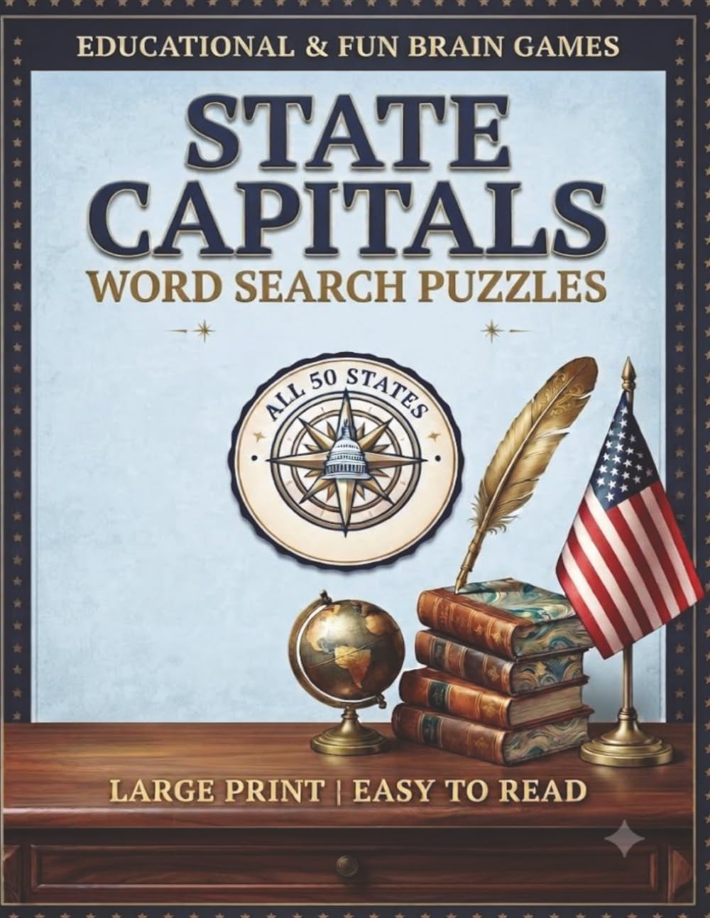 State Capitals Word Search: Puzzle book with words and terms related to our 50 State Capitals!
